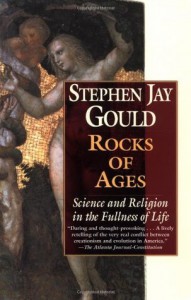 Rocks of Ages: Science and Religion in the Fullness of Life - Stephen Jay Gould