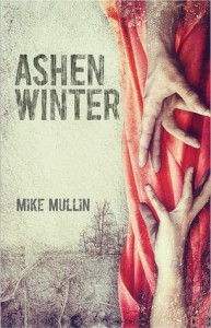 Ashen Winter  - Mike Mullin