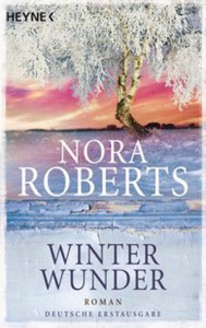 Winterwunder - Nora Roberts, Katrin Marburger