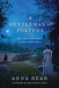 A Gentleman of Fortune - Anna Dean