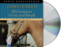 All Creatures Great and Small - James Herriot, Christopher Timothy