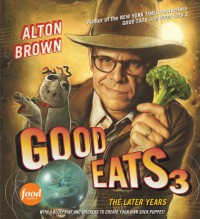 Good Eats 3 - Alton Brown