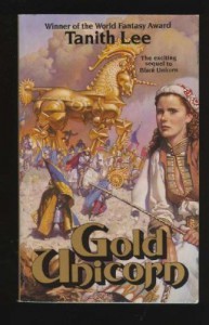 Gold Unicorn - Tanith Lee, Mark Zug