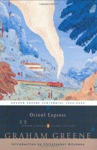 Orient Express - Graham Greene, Christopher Hitchens