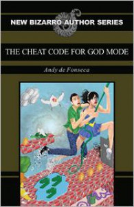 The Cheat Code for God Mode - Andy de Fonseca