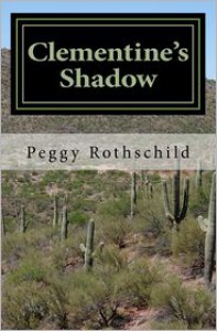 Clementine's Shadow - Peggy Rothschild