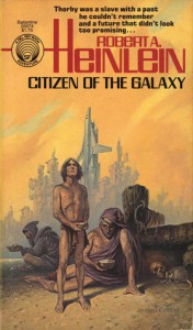 Citizen of the Galaxy - Robert A. Heinlein