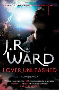 Lover Unleashed - J. R. Ward