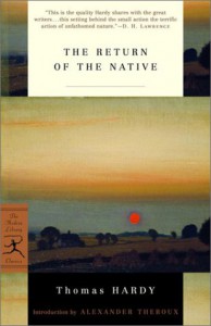 The Return of the Native - Thomas Hardy, Alexander Theroux