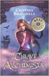 La chiave dell'alchimista - Cristina Brambilla, M. Boscagli