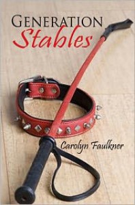 Generation Stables - Carolyn Faulkner