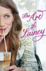 The Art of Lainey - Paula Stokes