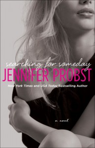 Searching for Someday  - Jennifer Probst