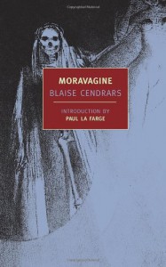 Moravagine - Blaise Cendrars, Alan Brown, Paul La Farge