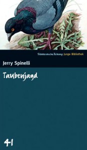 Taubenjagd (SZ Junge Bibliothek, #41) - Jerry Spinelli