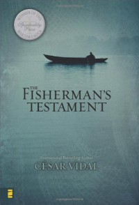 The Fisherman's Testament - César Vidal