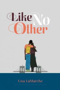 Like No Other - Una LaMarche