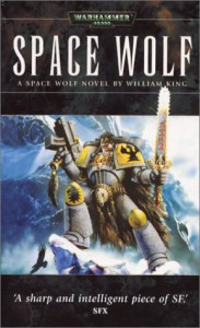 Warhammer 40000: Space Wolf - William King