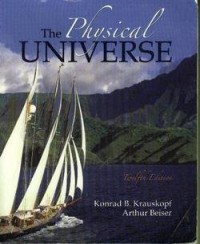 The Physical Universe - Konrad Bates Krauskopf