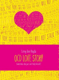 OCD Love Story - Corey Ann Haydu