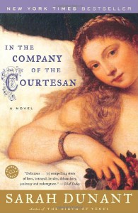 In the Company of the Courtesan - Sarah Dunant