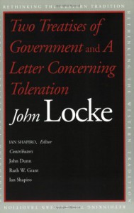 Two Treatises of Government/A Letter Concerning Toleration - John Locke, Ian Shapiro