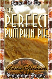 The Perfect Pumpkin Pie - Aaron Michaels