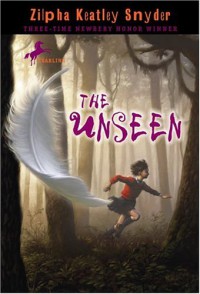 The Unseen - Zilpha Keatley Snyder