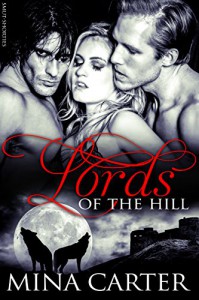 Lords of the Hill: BBW Werewolf Erotica (Smut-Shorties Book 3) - Mina Carter