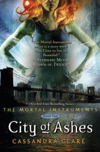 City of Ashes - Cassandra Clare