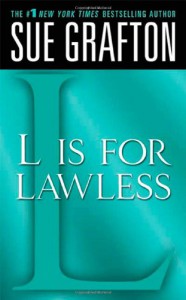 "L" is for Lawless - Sue Grafton