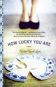 How Lucky You Are - Kristyn Kusek Lewis