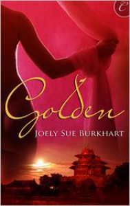 Golden - Joely Sue Burkhart