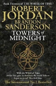 Towers of Midnight (Wheel of Time, #13; A Memory of Light, #2) - Robert Jordan, Brandon Sanderson