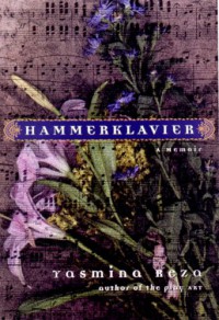 Hammerklavier - Yasmina Reza, Carol Cosman