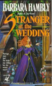 Stranger at the Wedding - Barbara Hambly