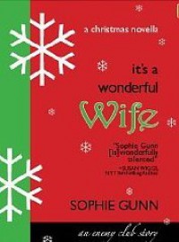 It's a Wonderful Wife - Sophie Gunn