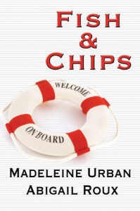Fish & Chips  - Abigail Roux, Madeleine Urban