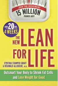 The New Lean for Life: Outsmart Your Body to Shrink Fat Cells and Lose Weight for Good - Cynthia Stamper Graff