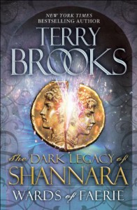 Wards of Faerie - Terry Brooks
