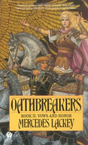Oathbreakers - Mercedes Lackey