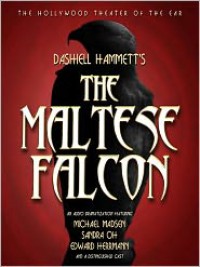 Maltese Falcon (Audio) - Dashiell Hammett, Edward Herrmann, Michael Madsen, Sandra Oh