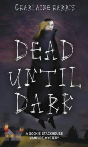 Dead Until Dark  - Charlaine Harris