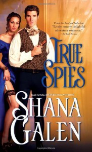 True Spies - Shana Galen