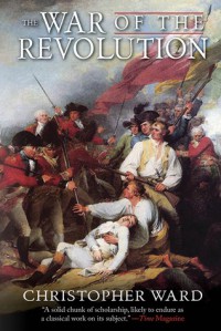 The War of the Revolution - Christopher Ward