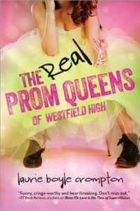 The Real Prom Queens of Westfield High - Laurie Boyle Crompton
