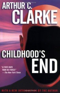 Childhood's End - Arthur C. Clarke