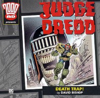 Judge Dredd: Death Trap! - David Bishop