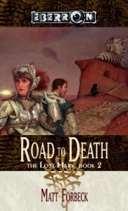 Road to Death - Matt Forbeck