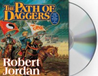 The Path of Daggers  - Robert Jordan, Michael Kramer, Kate Reading